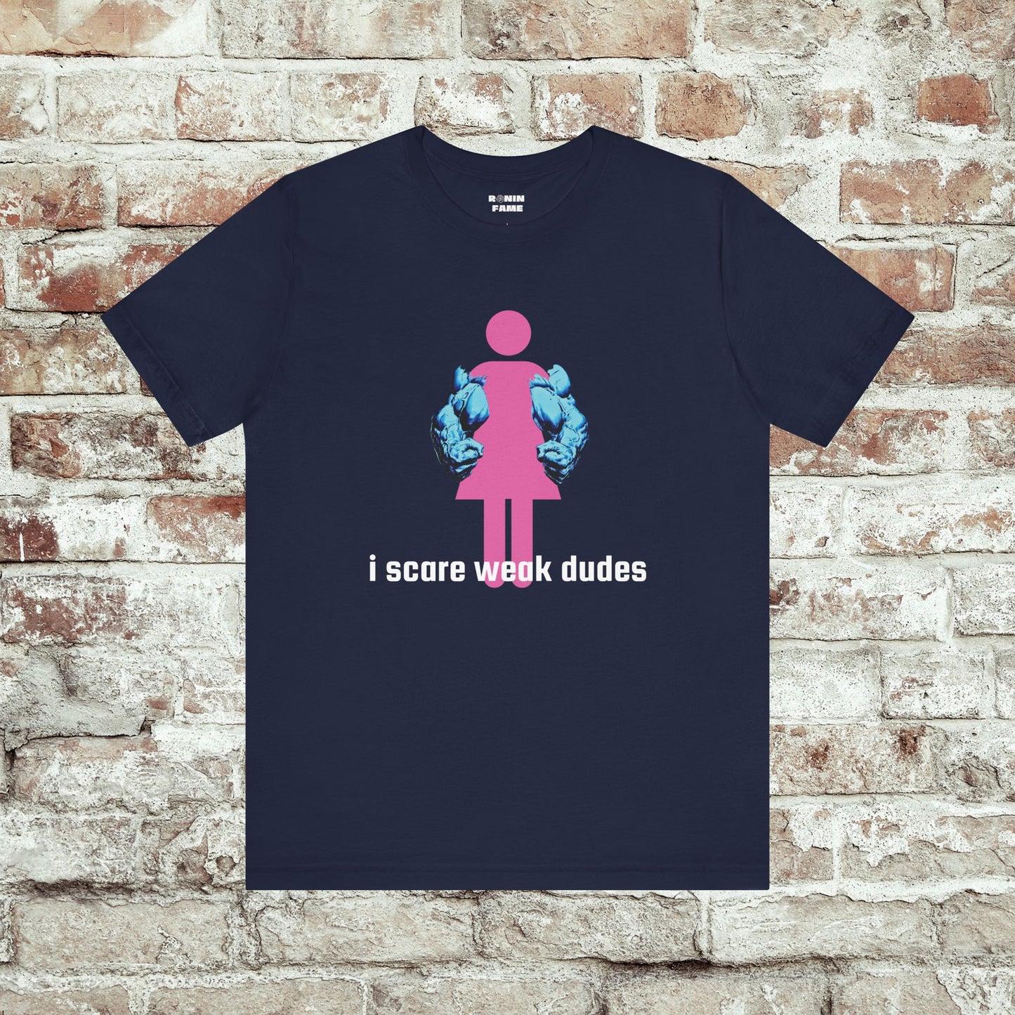 I Scare Weak Dudes