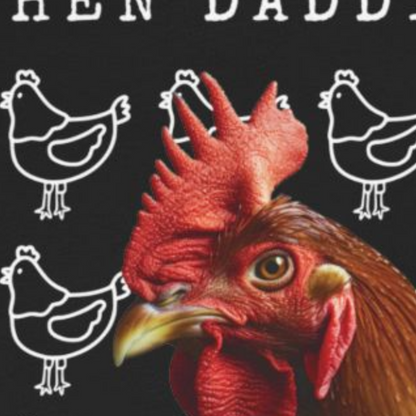 Hen Daddy